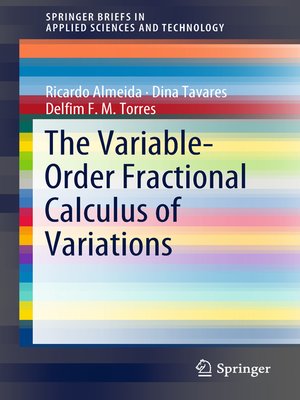 cover image of The Variable-Order Fractional Calculus of Variations